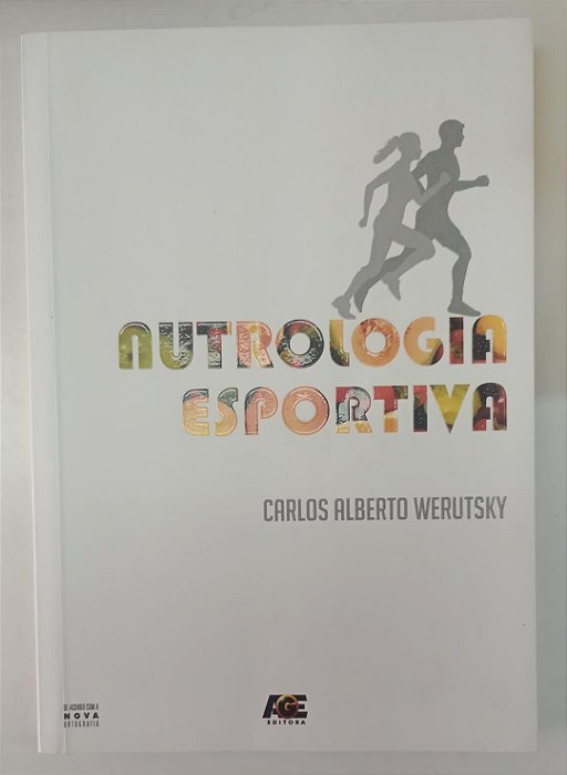 Livro Nutrologia Esportiva Autor Werutsky, Carlos Alberto (2013) [usado]