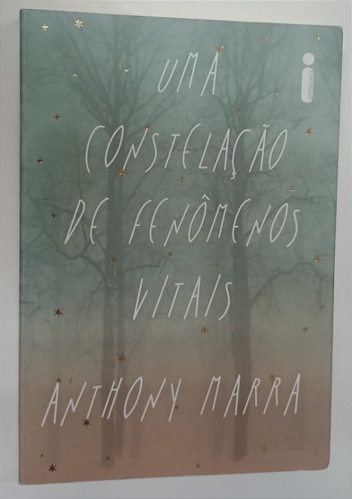 Livro Uma Constelação de Fenômenos Vitais Autor Marra, Anthony (2014) [seminovo]