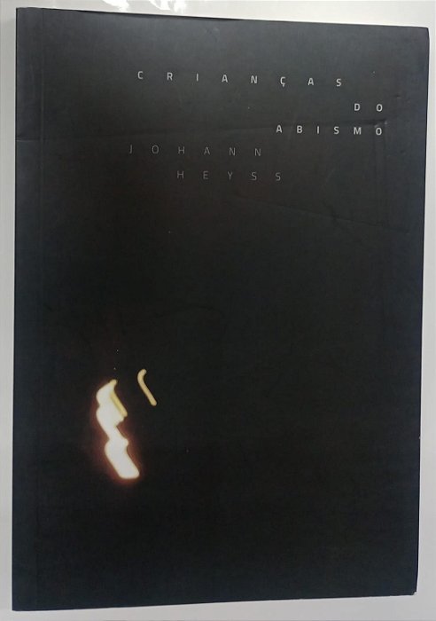 Livro Crianças do Abismo Autor Heyss, Johann (2018) [seminovo]