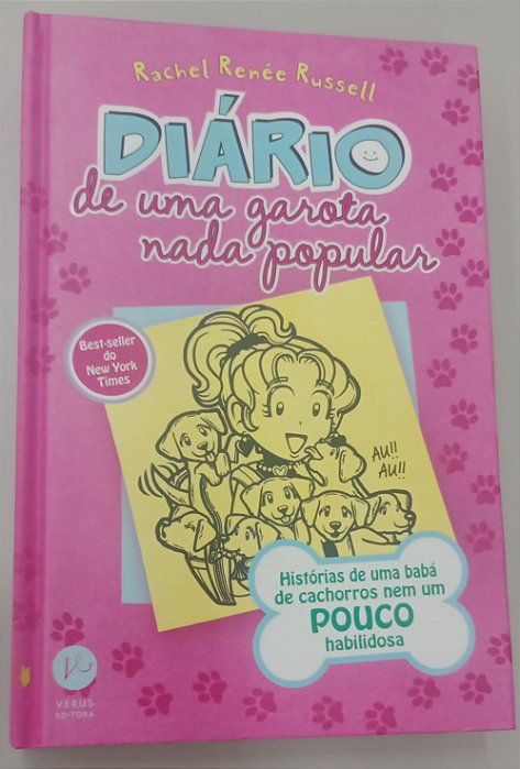 Livro Histórias de Uma Babá de Cachorros Nem um Pouco Habilidosa - Diário de Uma Garota Nada Popular 10 Autor Russell, Rachel Renée (2016) [seminovo]