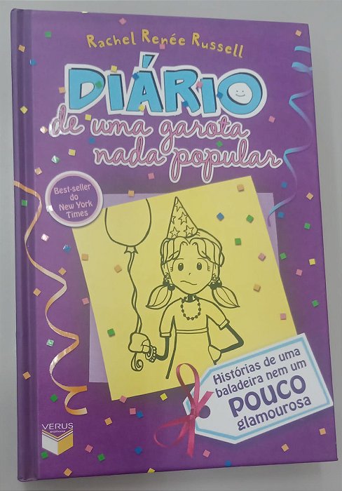 Livro Histórias de Uma Baladeira Nem um Pouco Glamourosa - Diário de Uma Garota Nada Popular 2 Autor Russell, Rachel Renée (2014) [seminovo]