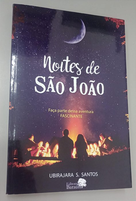 Livro Noites de São João Autor Santos, Ubirajara S. (2018) [seminovo]