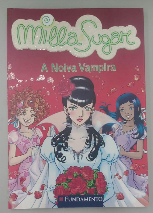 Livro a Noiva Vampira - Milla e Sugar 9 Autor Bat, Prunella (2012) [seminovo]