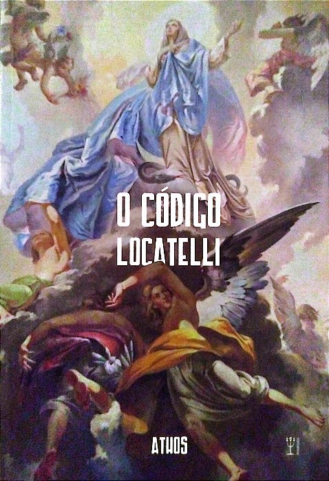 Livro o Código Locatelli Autor Athos, Ronaldo Miralha da Cunha (2018) [seminovo]