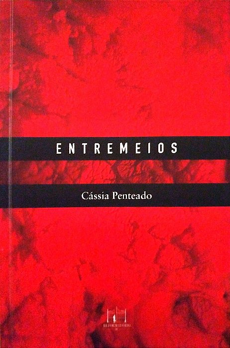 Livro Entremeios Autor Penteado, Cássia (2018) [seminovo]