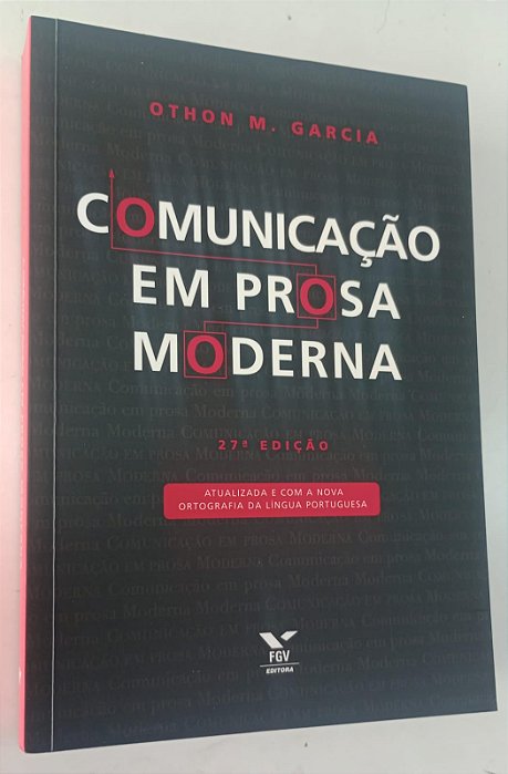 Livro Comunicação em Prosa Moderna Autor Garcia, Othon M. (2012) [seminovo]