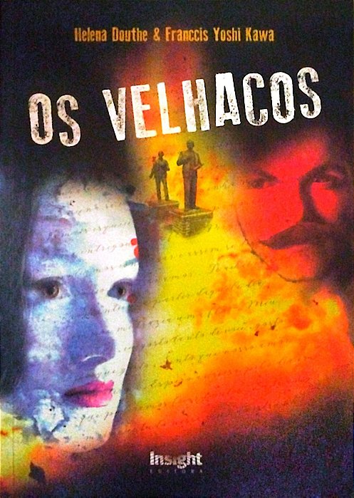 Livro os Velhacos Autor Douthe, Helena (2018) [seminovo]