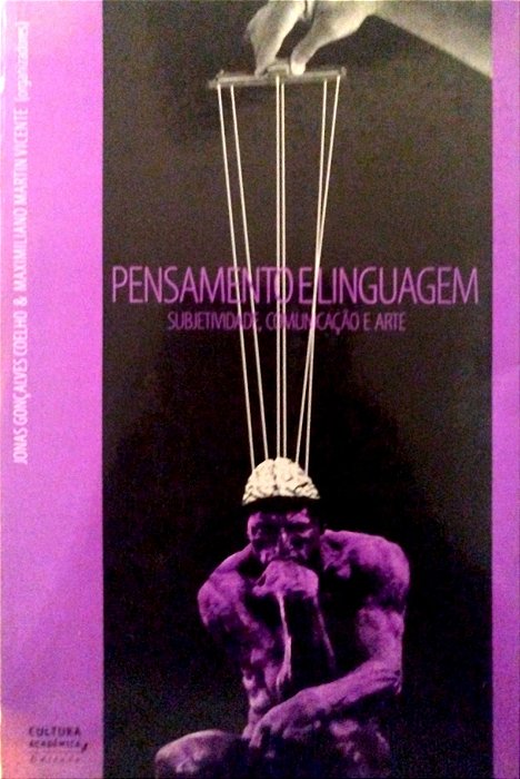 Livro Pensamento e Linguagem: Subjetividade, Comunicaçao e Arte Autor Coelho (org.), Jonas Gonçalves (2008) [usado]