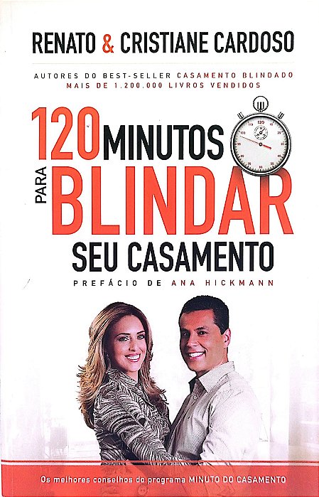 Livro 120 Minutos para Blindar seu Casamento Autor Cardoso, Renato (2013) [usado]
