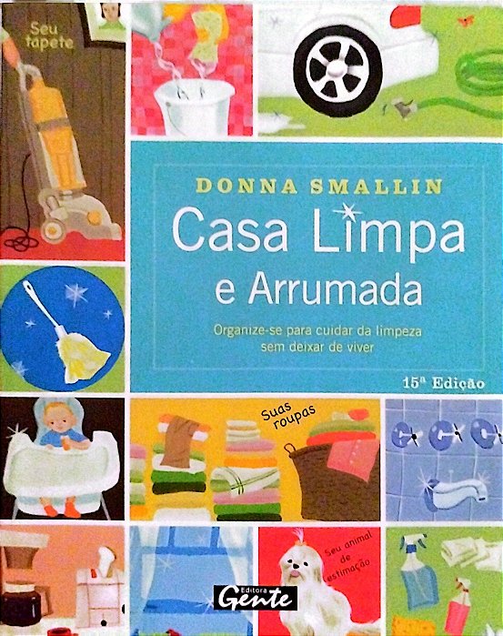 Livro Casa Limpa e Arrumada Autor Smallin, Donna (2006) [seminovo]