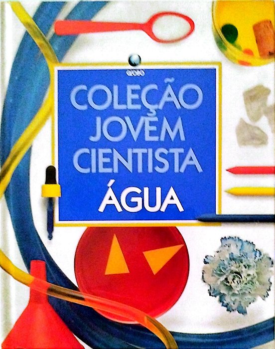 Livro Água - Coleção Jovem Cientista Autor Desconhecido (1996) [usado]