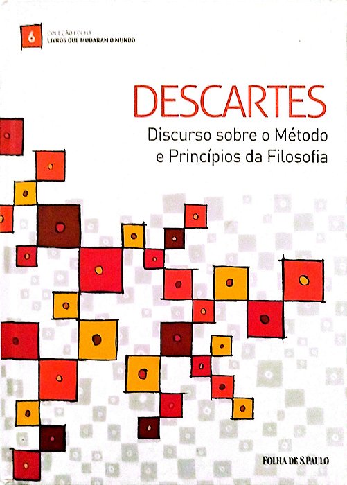 Livro Discurso sobre o Método e Princípios da Filosofia Autor Descartes, René (2010) [seminovo]