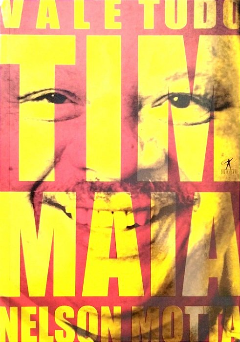 Livro Vale Tudo: o Som e a Fúria de Tim Maia Autor Motta, Nelson (2007) [seminovo]