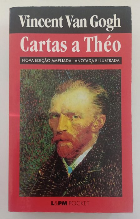 Livro Cartas a Théo Autor Van Gogh, Vincent (2003) [usado]