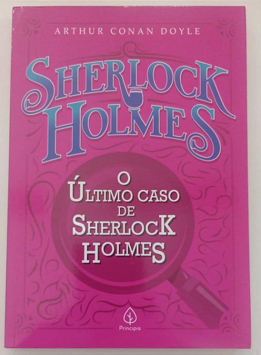 Livro o Último Caso de Sherlock Holmes Autor Doyle, Arthur Conan (2021) [seminovo]