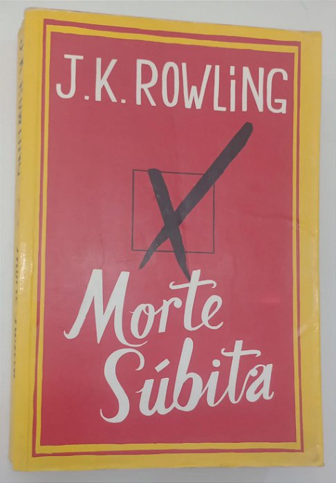Livro Morte Súbita Autor Rowling, J.k. (2012) [usado]