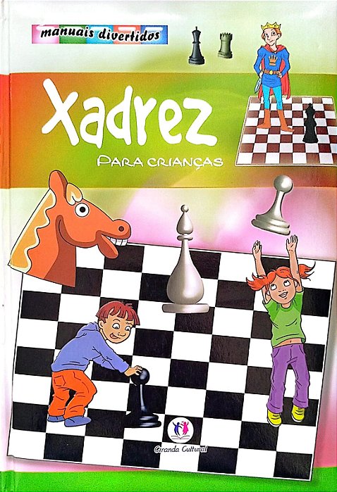 Livro Xadrez para Crianças Autor Desconhecido (2010) [seminovo]