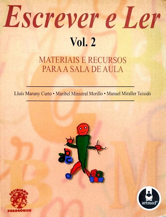 Livro Escrever e Ler Vol. 2 Autor Curto, Lluís Maruny (2007) [usado]