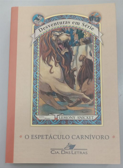 Livro o Espetáculo Carnívoro - Desventuras em Série 9 Autor Snicket, Lemony (2012) [usado]