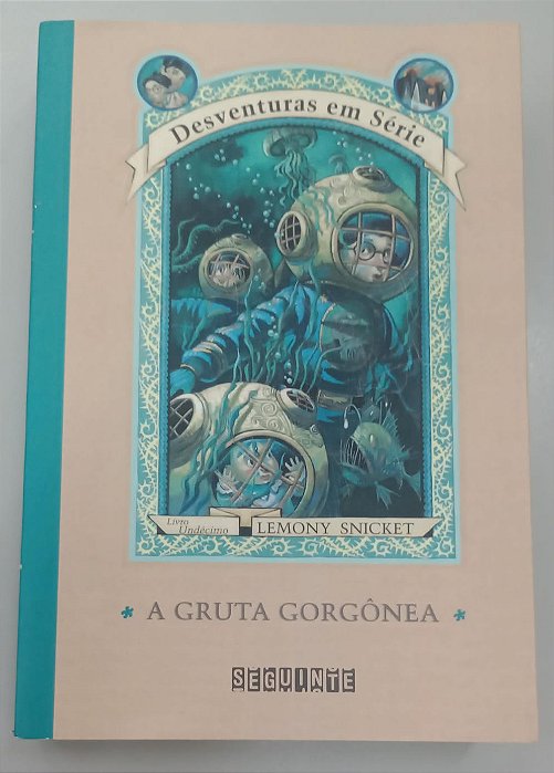 Livro a Gruta Gorgônea - Desventuras em Série 11 Autor Snicket, Lemony (2014) [usado]