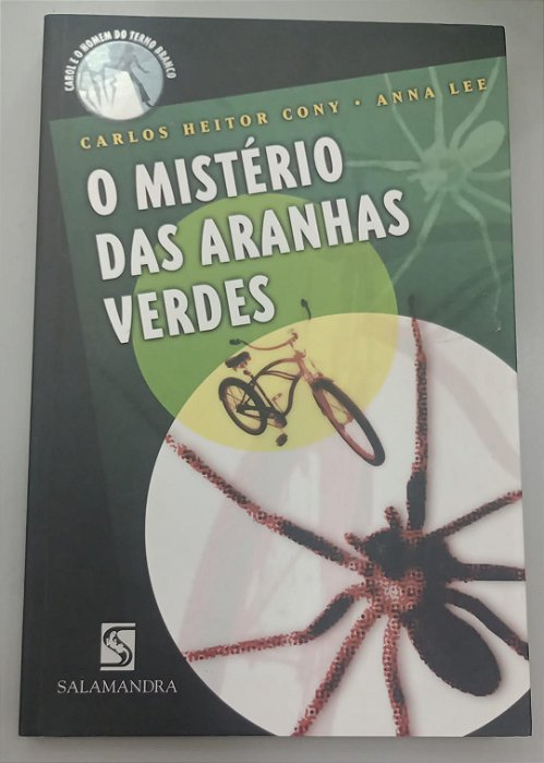 Livro o Mistério das Aranhas Verdes Autor Cony, Carlos Heitor (2011) [usado]