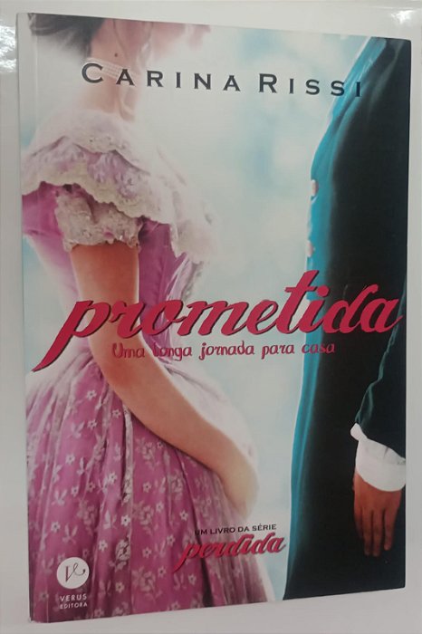 Livro Prometida: Uma Longa Jornada para Casa Autor Rissi, Carina (2016) [seminovo]