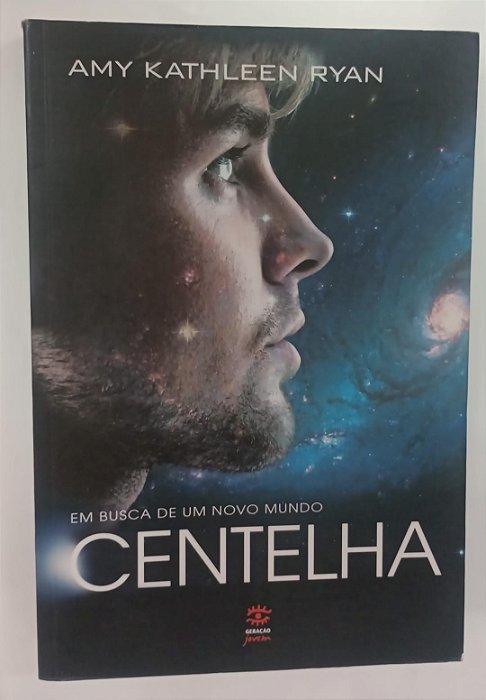 Livro Centelha Autor Ryan, Amy Kathleen (2014) [seminovo]