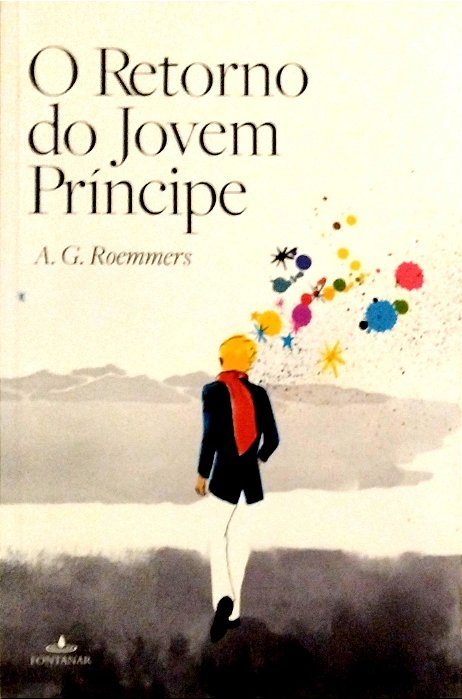Livro o Retorno do Jovem Príncipe Autor Roemmers, A. G. (2011) [seminovo]