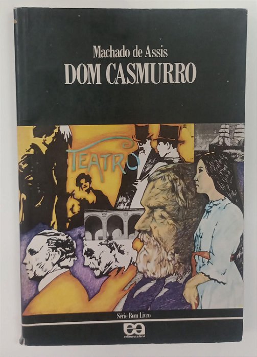 Livro Dom Casmurro Autor Assis, Machado de (1990) [usado]