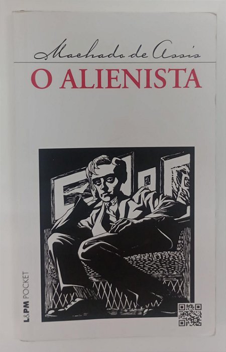 Livro o Alienista Autor Assis, Machado de (2014) [usado]