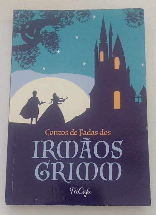 Livro Contos de Fadas dos Irmãos Grimm Autor Grimm, Jacob (2021) [seminovo]