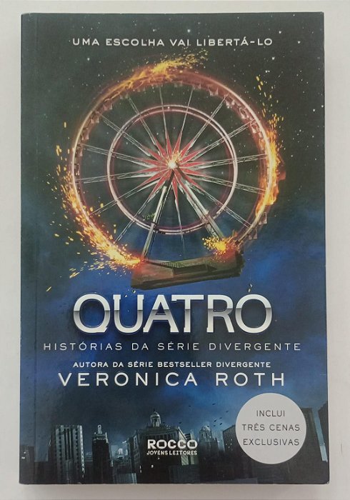 Livro Quatro - Histórias da Série Divergente Autor Roth, Veronica (2014) [seminovo]