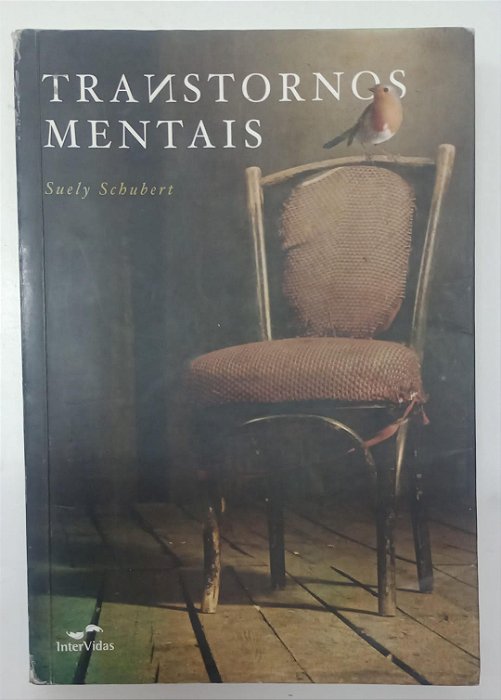 Livro Transtornos Mentais Autor Schubert, Suely (2012) [usado]
