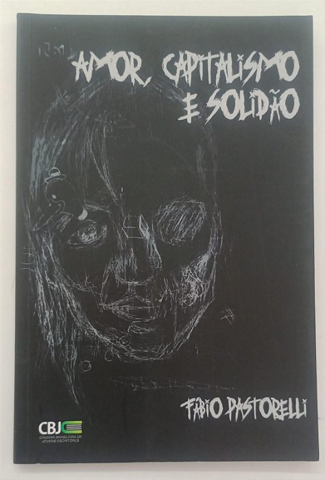 Livro Amor, Capitalismo e Solidão Autor Pastorelli, Fábio (2021) [seminovo]