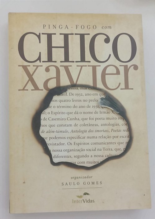 Livro Pinga-fogo com Chico Xavier Autor Gomes (org), Saulo (2009) [seminovo]