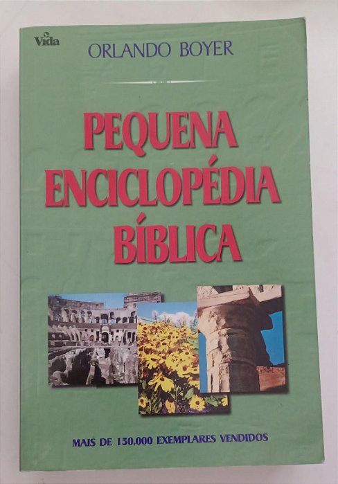 Livro Pequena Enciclopédia Bíblica Autor Boyer, Orlando (2002) [seminovo]