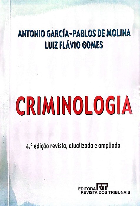 Livro Criminologia Autor Molina, Antonio García-pablos de (2002) [usado]