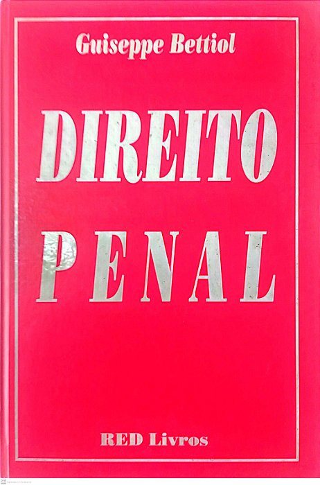 Livro Direito Penal Autor Bettiol, Guiseppe (2000) [usado]