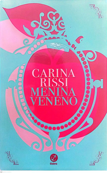 Livro Menina Veneno Autor Rissi, Carina (2017) [usado]
