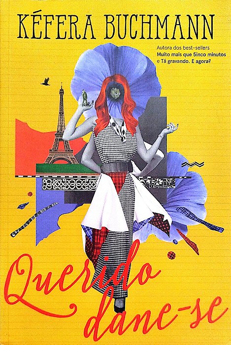 Livro Querido Dane-se Autor Buchmann, Kéfera (2017) [seminovo]
