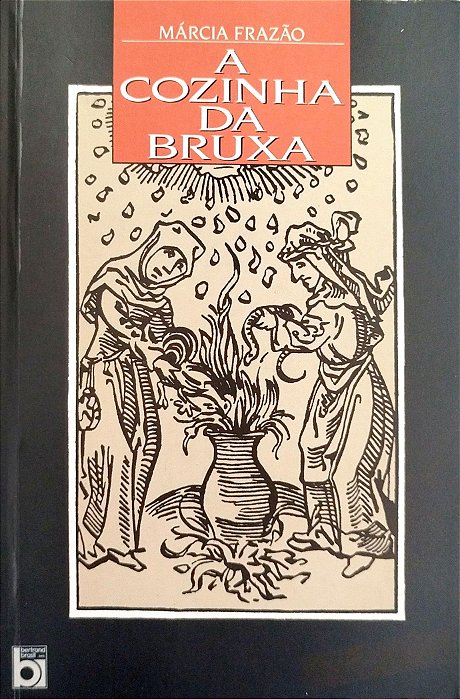 Livro a Cozinha da Bruxa Autor Frazão, Márcia (2000) [usado]