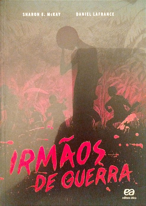 Livro Irmãos de Guerra Autor Mckay, Sharon E. (2014) [seminovo]