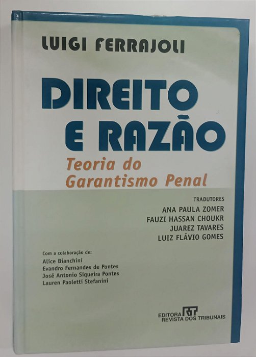 Livro Direito e Razão: Teoria do Garantismo Penal (2002) Autor Ferrajoli, Luigi (2002) [usado]