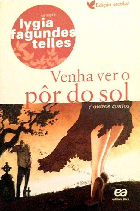Livro Venha Ver o Pôr-do-sol e Outros Contos Autor Telles, Lygia Fagundes (2021) [seminovo]