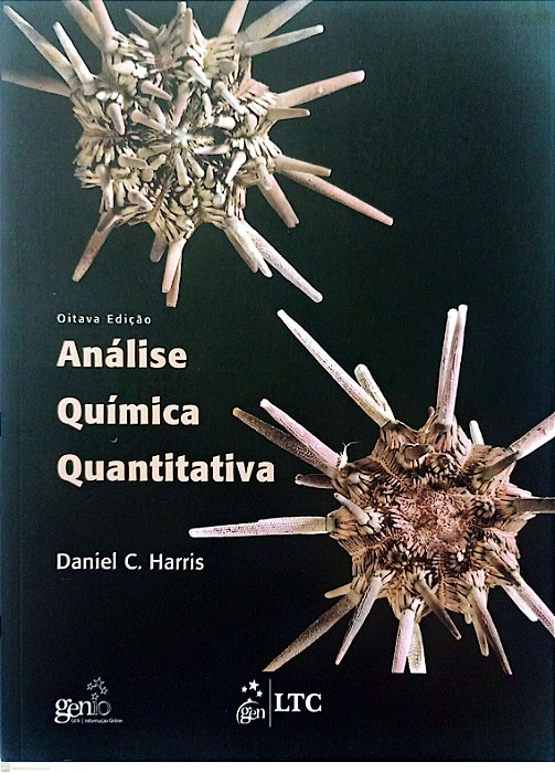 Livro Análise Química Quantitativa Autor Harris, Daniel C. (2012) [seminovo]