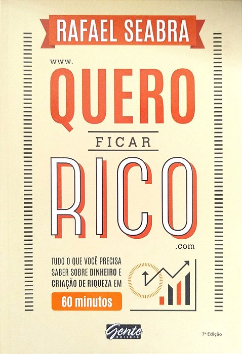 Livro Quero Ficar Rico Autor Seabra, Rafael (2016) [seminovo]