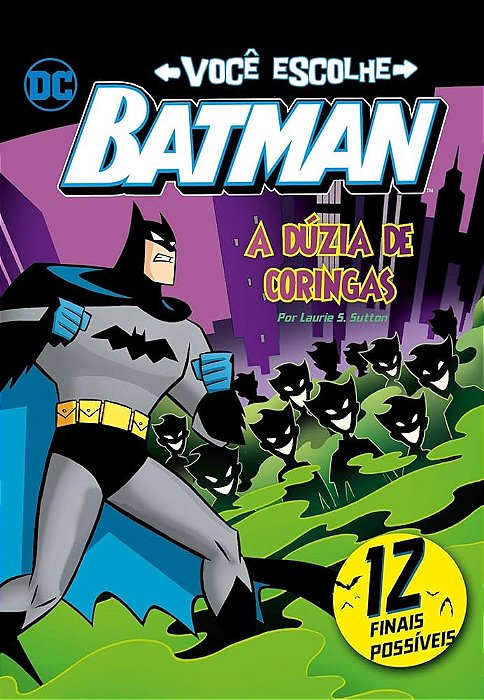 Livro Batman: Você Escolhe - a Dúzia de Coringas Autor Sutton, Laurie S. (2018) [seminovo]