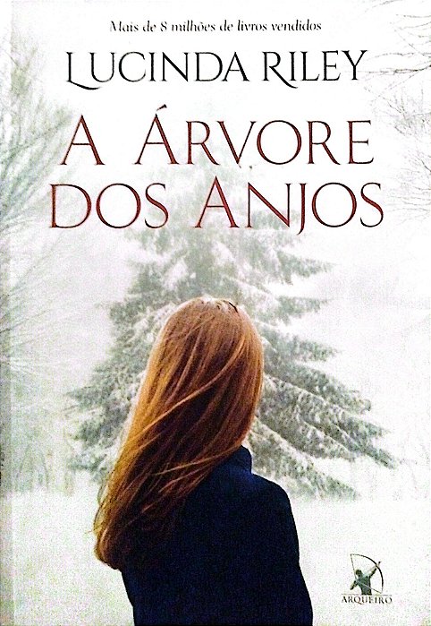 Livro a Árvore dos Anjos Autor Riley, Lucinda (2017) [usado]