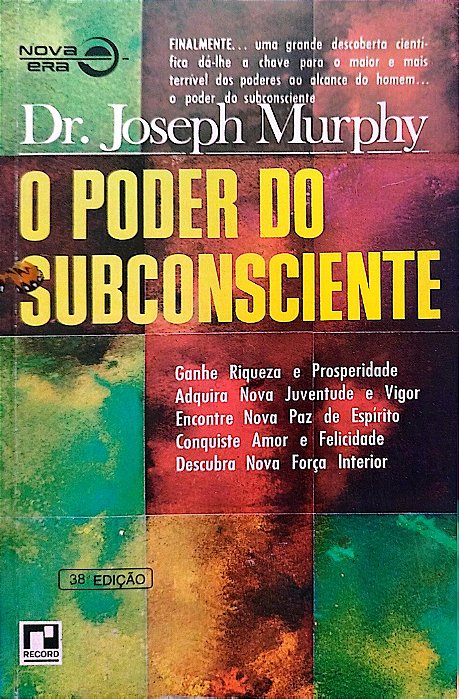 Livro o Poder do Subconsciente Autor Murphy, Joseph (1994) [usado]