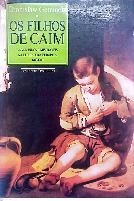 Livro os Filhos de Caim Autor Geremek, Bronislaw (1995) [usado]